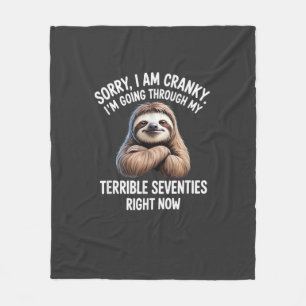 Sorry I Am Cranky I'm Going Through My Terrible Se Fleece Blanket