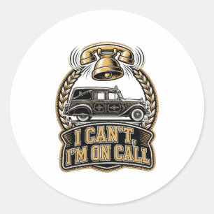Sorry I Am On Call Funny Mortician Sticker