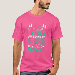 Sorry I Can Going Camping With My Cat Hiker Outdo T-Shirt