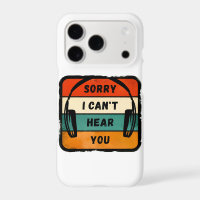 Sorry I can’t hear you - Retro Headphones