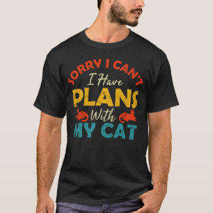 Sorry I can t I have plans with my Cat Meme Teen T-Shirt