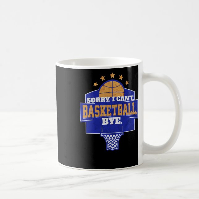Sorry I Can't  Coffee Mug (Right)