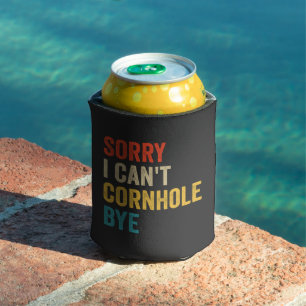 Sorry I Can't Cornhole Bye Funny Vintage Retro Can Cooler