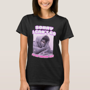Sorry I Can't Go I'm an Indoor Cat Funny Kitten Me T-Shirt