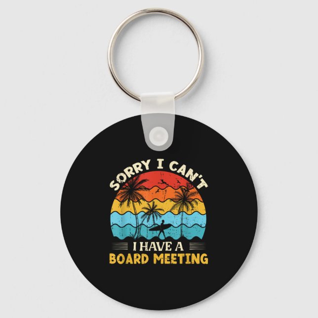 Sorry I Can't I Have A Board Meeting Surfing Graph Key Ring (Front)