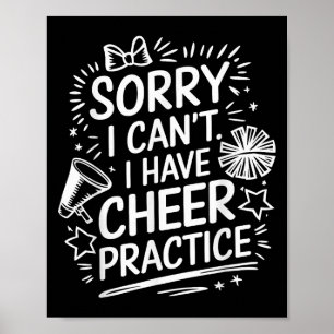 Sorry I Can't I Have Cheer Practice, Cheering Chee Poster