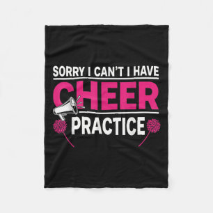 Sorry I Can't I Have Cheer Practice Cheerleader Ch Fleece Blanket