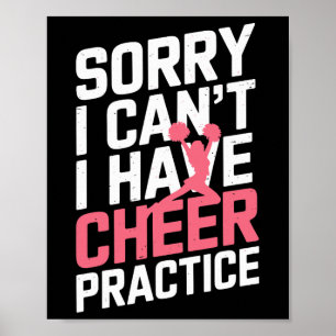 Sorry I Can't I Have Cheer Practice Funny Cheerlea Poster