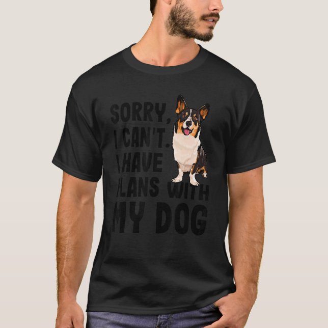 Sorry I Cant I Have Plans With My Cardigan Welsh C T-Shirt (Front)