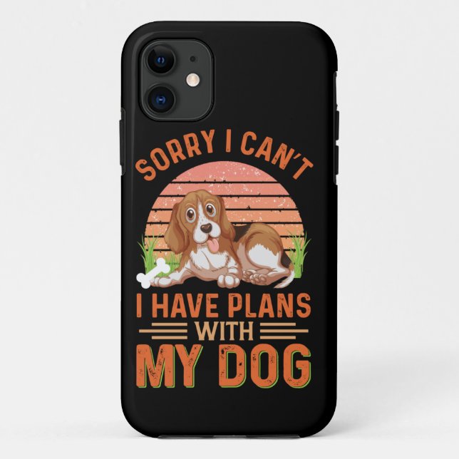 Sorry I can't I Have Plans With My Dog Case-Mate iPhone Case (Back)
