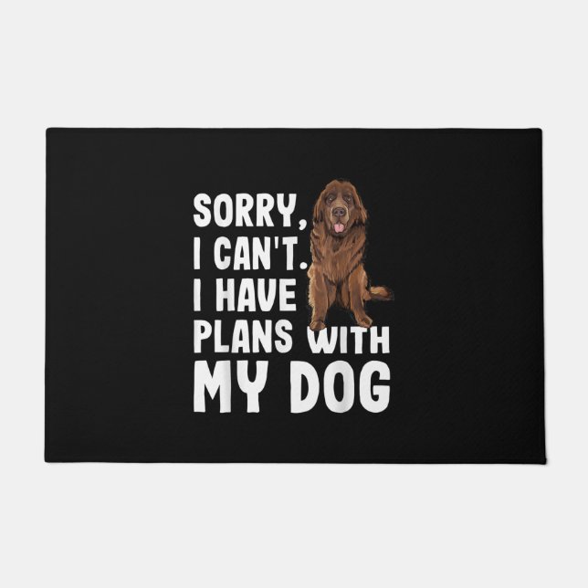 Sorry I Cant I Have Plans With My Newfoundland Dog Doormat (Front)
