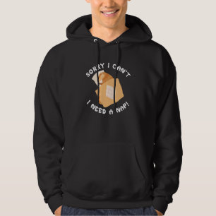 Sorry I Can't I Need a Nap Pangolin Hoodie