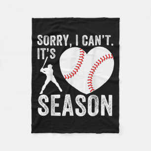 Sorry I Can't Its Baseball Season Baseball Player Fleece Blanket