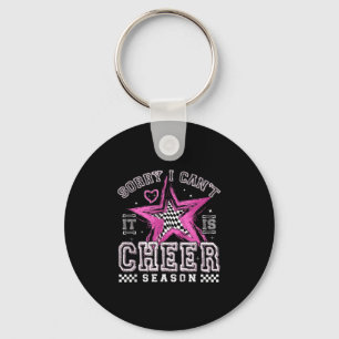 Sorry I Can't It's Cheer Season Cheerleader Checke Key Ring