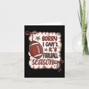 Sorry I Cant Its Football Season Retro Football Ga Card