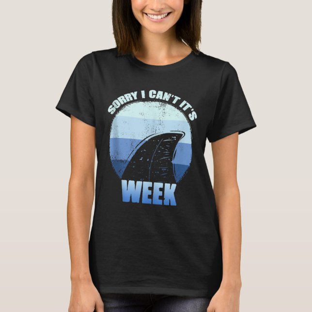 Sorry I Can't It's Week Funny Shark Gift Tank Top  (Front)