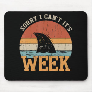 Sorry I Can't Its Week Funny Shark Gifts Mouse Mat