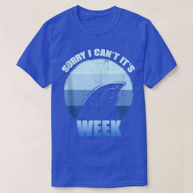 Sorry i can't it's Week Funny Shark GiftTank Top (Design Front)