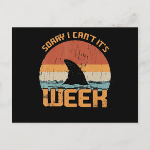 Sorry I Can't Its Week Funny Shark Vintage Gifts Invitation Postcard