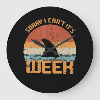 Sorry I Can't Its Week Funny Shark Vintage Gifts Large Clock