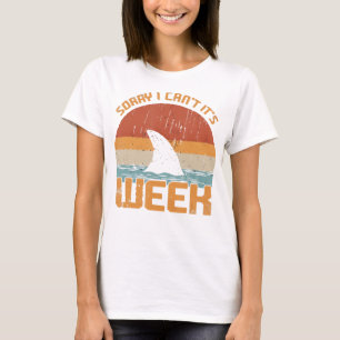 Sorry I Can't Its Week Funny Shark Vintage Gifts T-Shirt