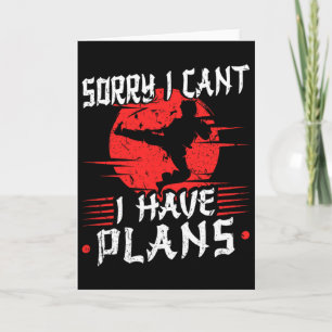 Sorry I Cant Karate Martial Arts Taekwondo Card