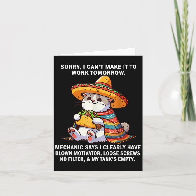 Sorry I Cant Make It To Work Tomorrow Mechanic Say Card (Front)