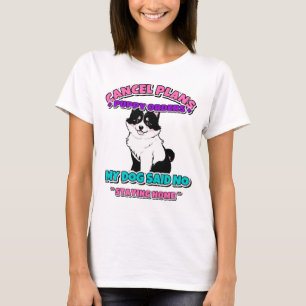 Sorry I Can't My Dog Said No Funny Dog Lover T-Shirt