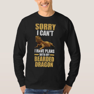Sorry I Have Plans Bearded Dragon Reptiles T-Shirt