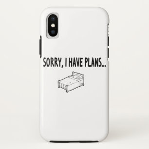 Sorry I Have Plans iPhone X Case