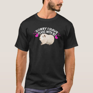 Sorry I Have Plans With My Guinea Pig Animal Lover T-Shirt
