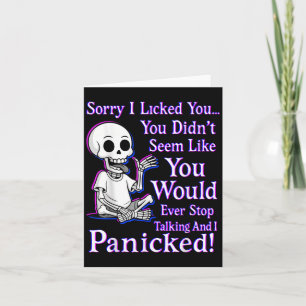 Sorry I Licked You You Didn’t Seem Like You Would Card