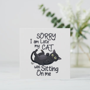 Sorry I’m Late – Cat Rules!
