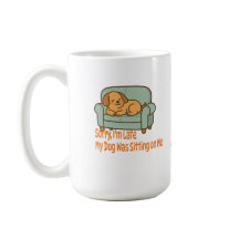 Sorry, I’m Late – Dog Owner Problems