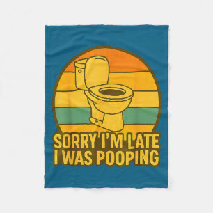 Sorry I’m Late I Was Ong, Funny Humor  Fleece Blanket