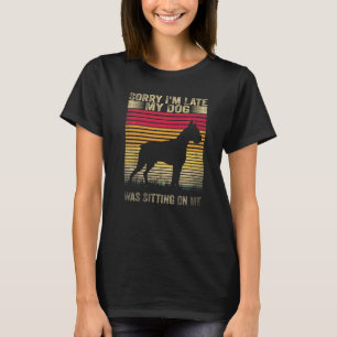 Sorry I M Late My Dog Was Sitting On Me Boxer T-Shirt