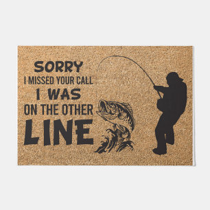 Sorry I Missed Your Call Fisher  Doormat