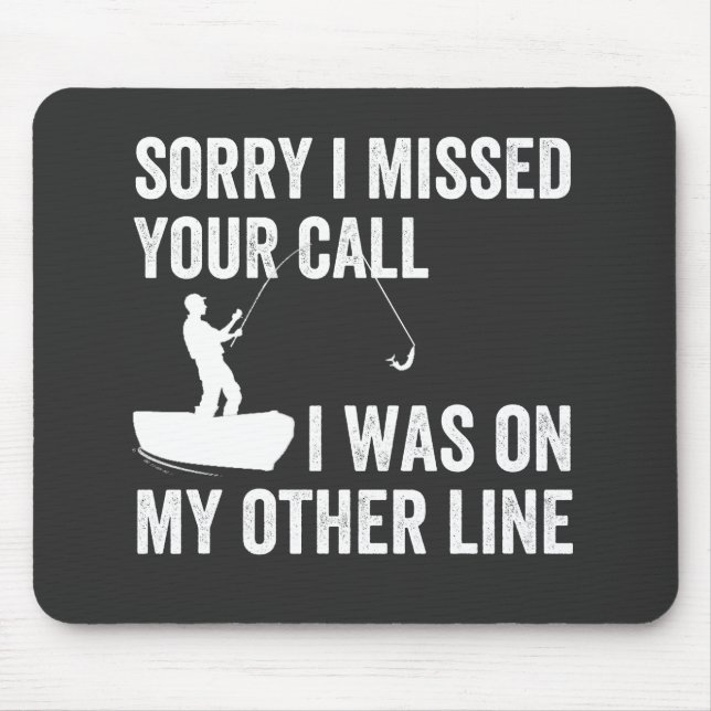 sorry i missed YOUR call i was on my other line Mouse Mat (Front)