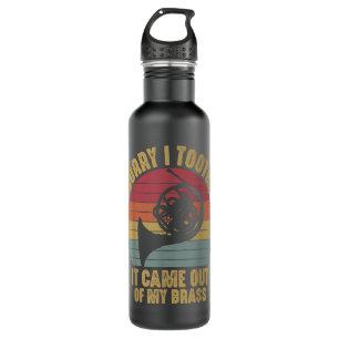 Sorry I Tooted French Horn Funny Musician Marching 710 Ml Water Bottle