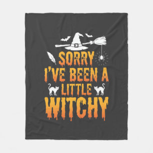 Sorry I’ve Been A Little Witchy Halloween Fleece Blanket