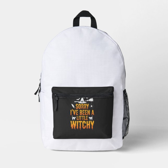 Sorry I’ve Been A Little Witchy Halloween Printed Backpack (Front)