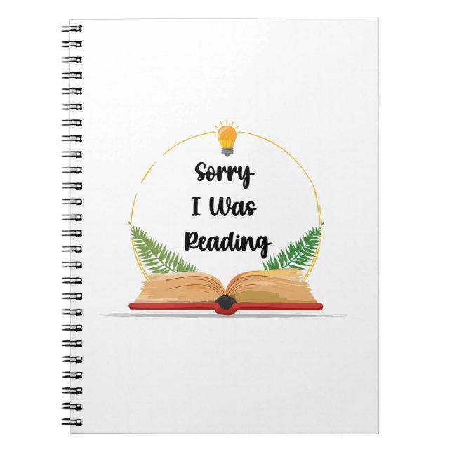 Sorry I Was Reading Notebook (Front)