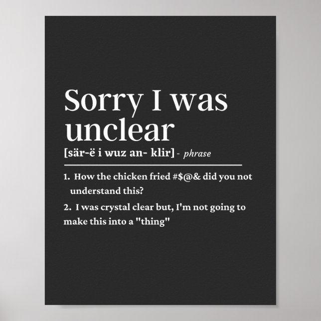 Sorry I was unclear funny definition Poster (Front)