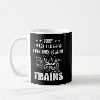 Sorry I wasn´t listening Railroad Collector Model Coffee Mug