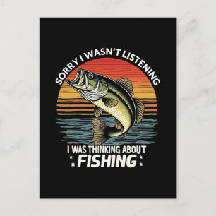 Sorry I Wasn't Listening I Was Thinking About Fish Holiday Postcard