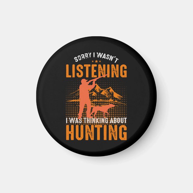 Sorry I Wasnt Listening Magnet (Front)