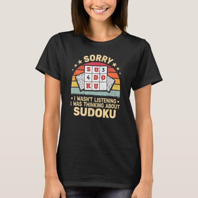 Sorry I wasn't Sudoku Numbers Game women retro   S T-Shirt (Front)