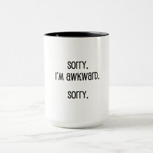 Sorry I'm Awkward Mug