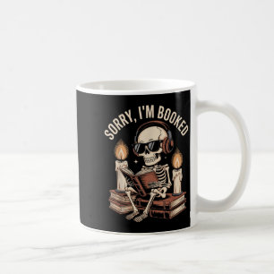 Sorry I'm Booked Funny Halloween Skeleton Reading  Coffee Mug