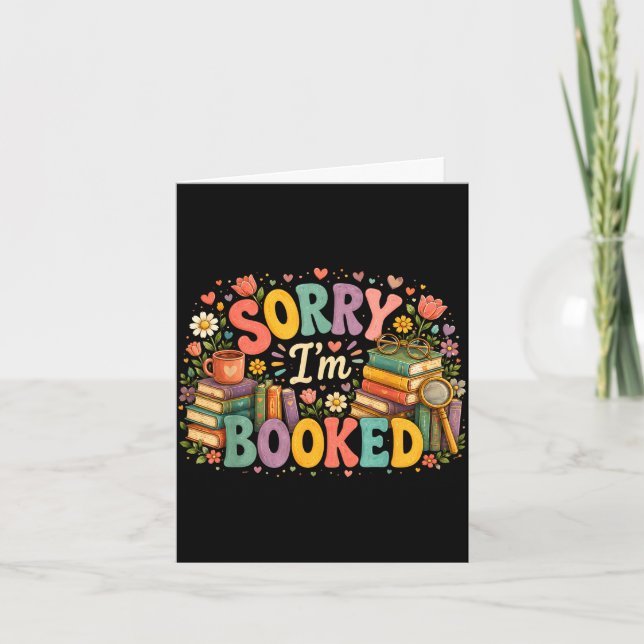 Sorry i'm booked funny librarian reading design  card (Front)